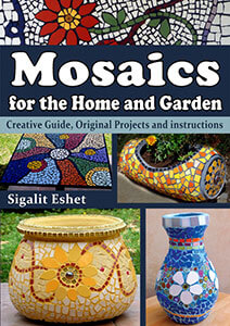 Mosaic for the Home and Garden