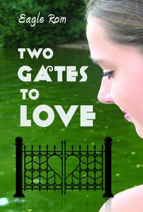 Two Gates to Love: A Romance Novel Through Empowering Letters