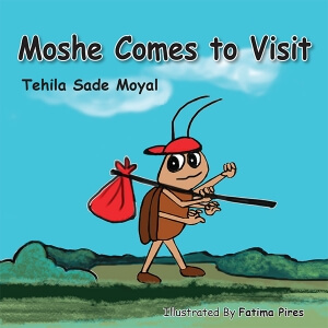 Moshe Comes to Visit
