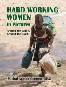 Hard Working Women - Around the Globe, Around the Clock