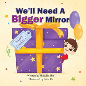 We'll need a bigger mirror: A story about a surprising birthday gift